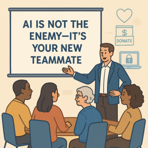 To Use or Not to Use AI? Here’s the Real Question for Your Non-Profit